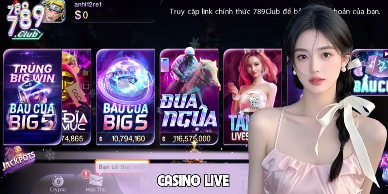Casino Live 789CLUB đẳng cấp với dàn Dealer nóng bỏng