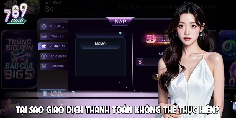 Những nguyên nhân khiến giao dịch 789CLUB bị gián đoạn
