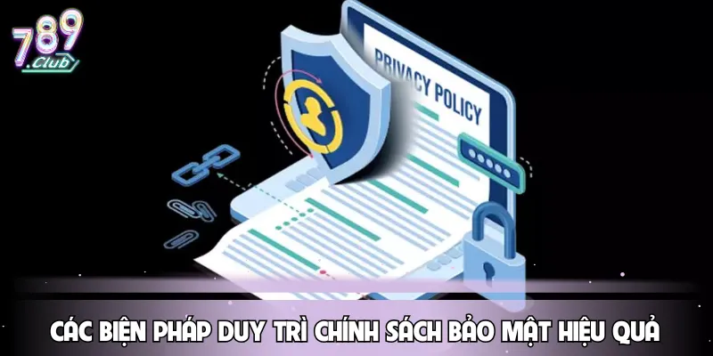 bien-phap-duy-tri-chinh-sach-bao-mat