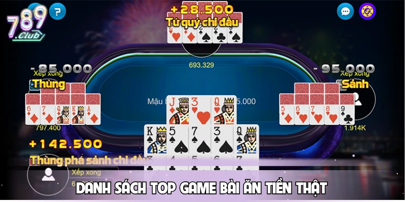 danh-sach-top-game-bai-an-tien-that